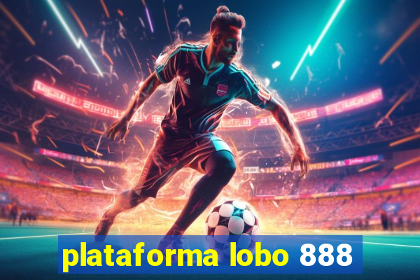 plataforma lobo 888